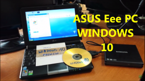 Instalacja Windows 10 na ASUS Eee PC 1000H z płyty DVD